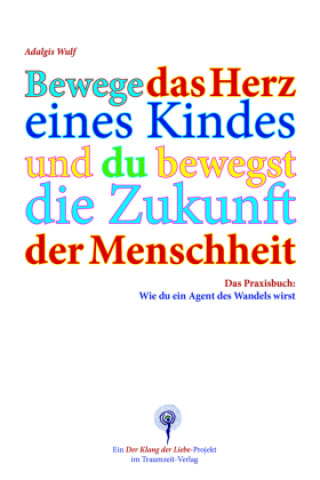 Buch Das Herz der Menschheit Adalgis Wulf