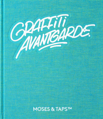 Book Graffiti Avantgarde & TAPS MOSES