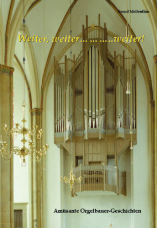 Knjiga Weiter, weiter ... weiter! Mellenthin Bernd