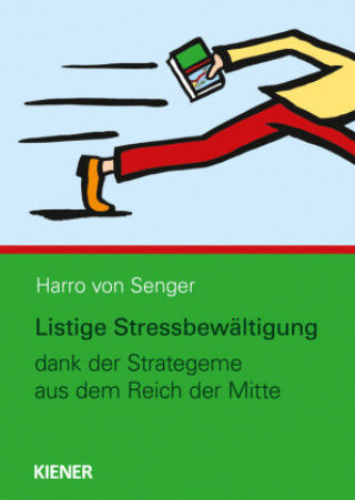 Kniha Listkundige Stressbewältigung Harro von Senger