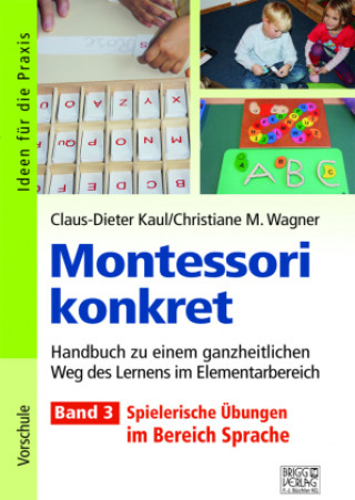 Carte Montessori konkret - Band 3 Claus-Dieter Kaul
