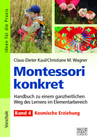 Kniha Montessori konkret - Band 4 Claus-Dieter Kaul
