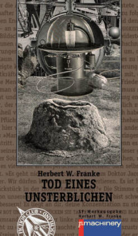 Buch TOD EINES UNSTERBLICHEN Herbert W. Franke