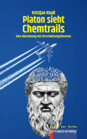 Kniha PLATON SIEHT CHEMTRAILS Kristjan Knall