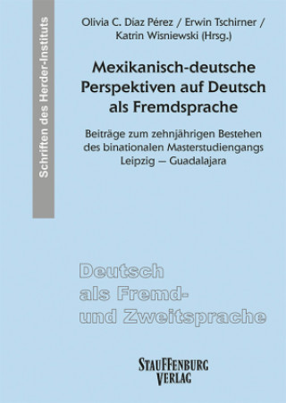 Kniha Mexikanisch-deutsche Perspektiven auf Deutsch als Fremdsprache Olivia C. Díaz Pérez