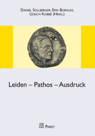 Boek Leiden - Pathos - Ausdruck Daniel Sollberger