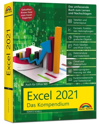 Könyv Excel 2021- Das umfassende Excel Kompendium. Komplett in Farbe. Grundlagen, Praxis, Formeln, VBA, Diagramme für alle Excel Anwender - 