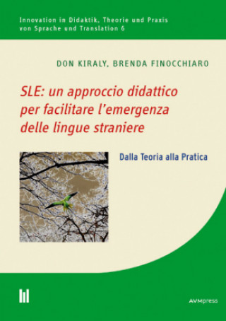 Könyv SLE: un approccio didattico per facilitare l'emergenza delle lingue straniere Brenda Finocchiaro