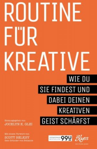 Kniha Routine für Kreative Jocelyn K. Glei