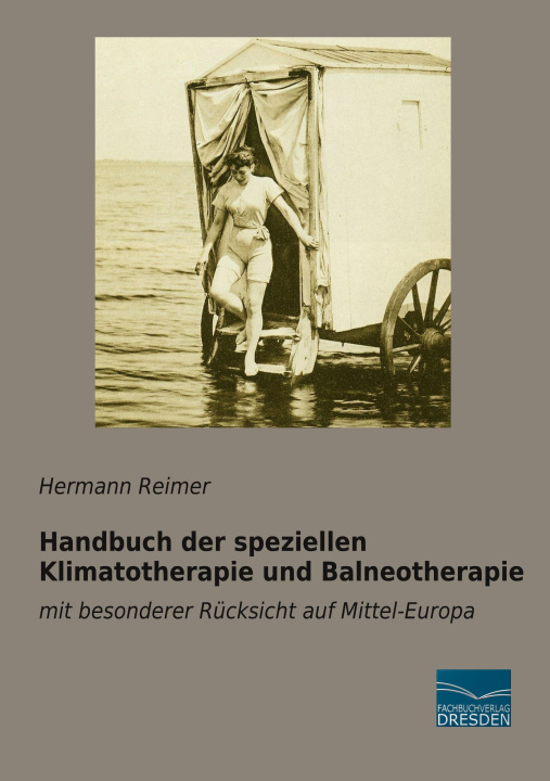 Carte Handbuch der speziellen Klimatotherapie und Balneotherapie Hermann Reimer
