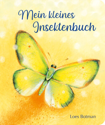 Kniha Mein kleines Insektenbuch Loes Botman