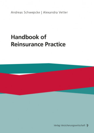 Kniha Handbook of Reinsurance Practice Andreas Schwepcke