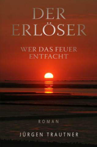 Kniha Der Erlöser Jürgen Trautner