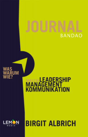Könyv BANDAO JOURNAL Skills in Leadership, Managment, Kommunikation 