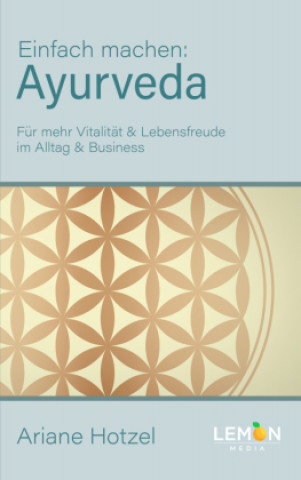 Buch Ayurveda: Einfach machen 