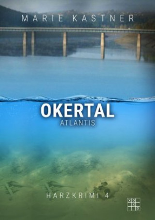 Book Okertal-Atlantis Marie Kastner