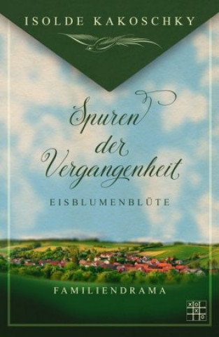 Buch Eisblumenblüte Isolde Kakoschky