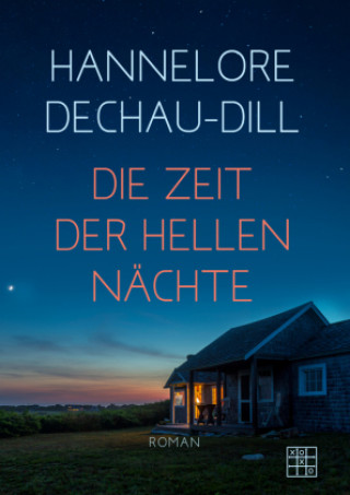 Book Die Zeit der hellen Nächte Hannelore Dechau-Dill