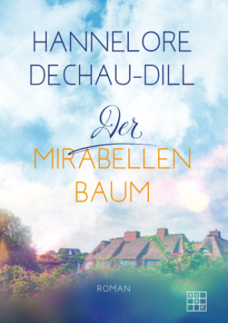 Книга Der Mirabellenbaum Hannelore Dechau-Dill