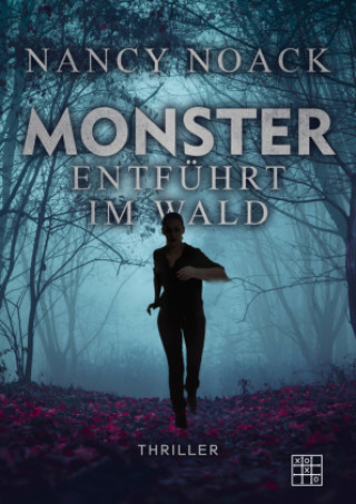 Knjiga MONSTER Nancy Noack