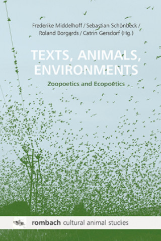 Kniha Texts, Animals, Environments Frederike Middelhoff