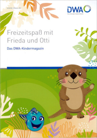 Kniha Freizeitspaß mit Frieda und Otti DWA Landesverband Sachsen/Thüringen