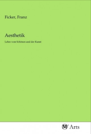 Buch Aesthetik Franz Ficker