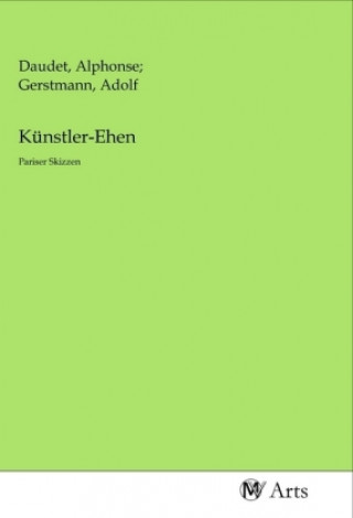 Knjiga Künstler-Ehen Daudet