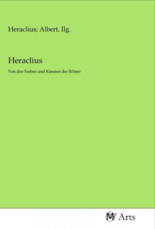 Knjiga Heraclius Ilg. Heraclius; Albert