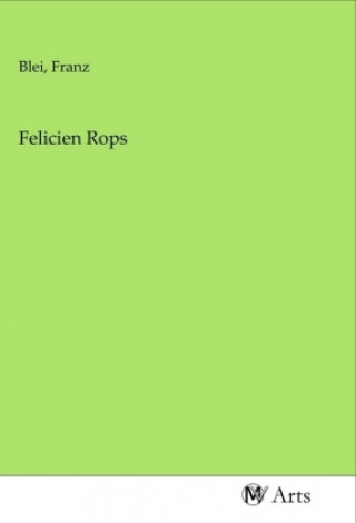 Knjiga Felicien Rops Franz Blei