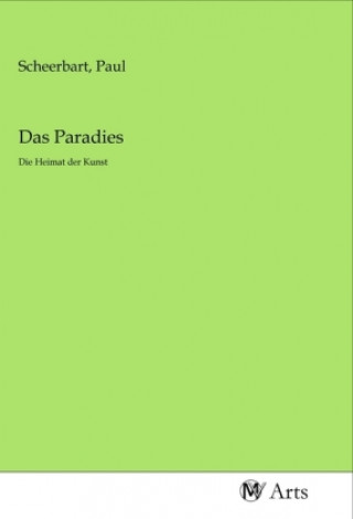 Knjiga Das Paradies Paul Scheerbart