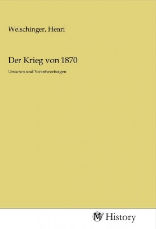 Book Der Krieg von 1870 Henri Welschinger