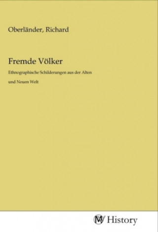 Knjiga Fremde Völker Richard Oberländer