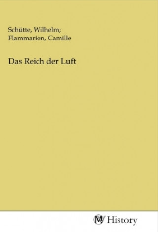 Kniha Das Reich der Luft Schütte