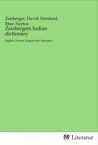 Knjiga Zeisbergers Indian dictionary Zeisberger