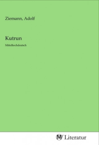 Knjiga Kutrun Adolf Ziemann