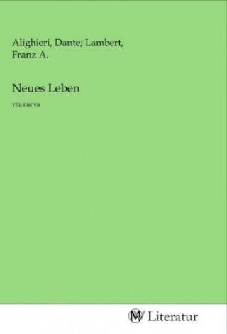 Kniha Neues Leben Alighieri