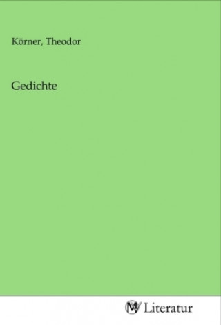 Buch Gedichte Theodor Körner