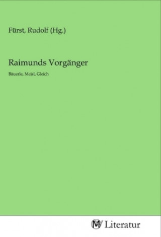 Knjiga Raimunds Vorgänger Rudolf Fürst