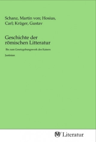 Kniha Geschichte der römischen Litteratur Schanz