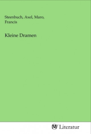 Knjiga Kleine Dramen Axel Steenbuch