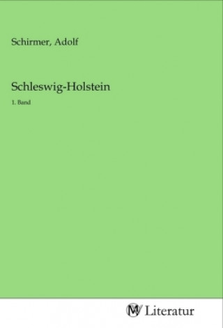 Boek Schleswig-Holstein Adolf Schirmer