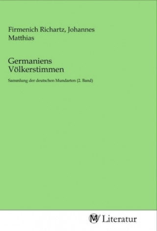 Buch Germaniens Völkerstimmen Johannes Matthias Firmenich Richartz
