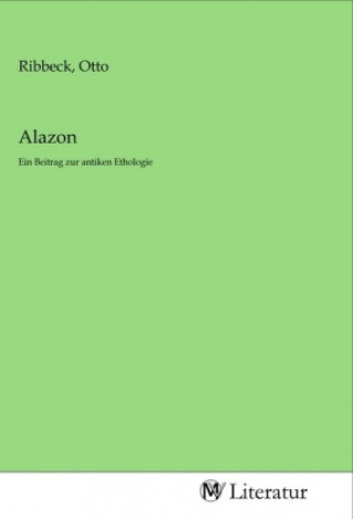 Knjiga Alazon Otto Ribbeck