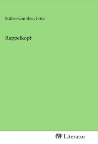 Knjiga Rappelkopf Fritz Stüber-Gunther