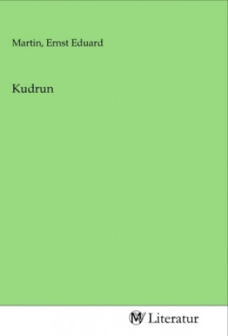 Boek Kudrun Ernst Eduard Martin