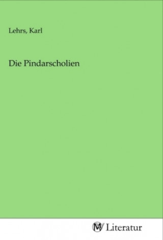 Buch Die Pindarscholien Karl Lehrs