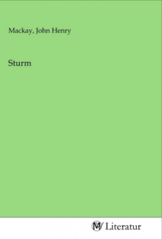 Knjiga Sturm John Henry Mackay