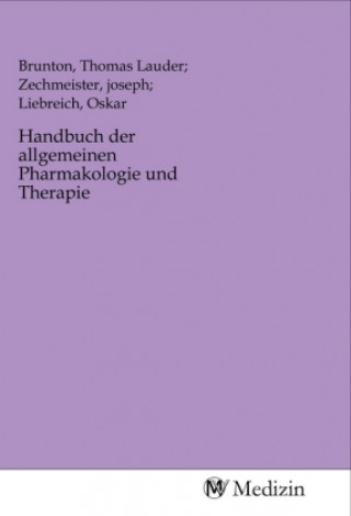 Knjiga Handbuch der allgemeinen Pharmakologie und Therapie Brunton