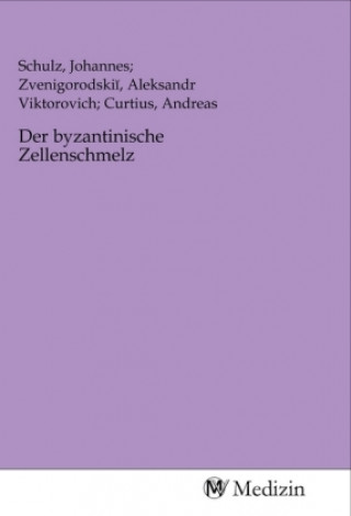 Knjiga Der byzantinische Zellenschmelz Johannes Schulz